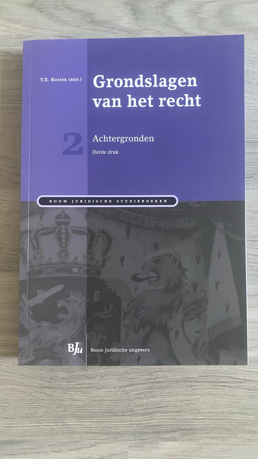 Boek: Grondslagen van het recht: Achtergronden - 3de druk, Ophalen of Verzenden, Nieuw, WO