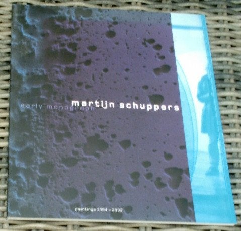 Martijn Schuppers. early monograph. paintings 1994 - 2002., Ophalen of Verzenden, Zo goed als nieuw