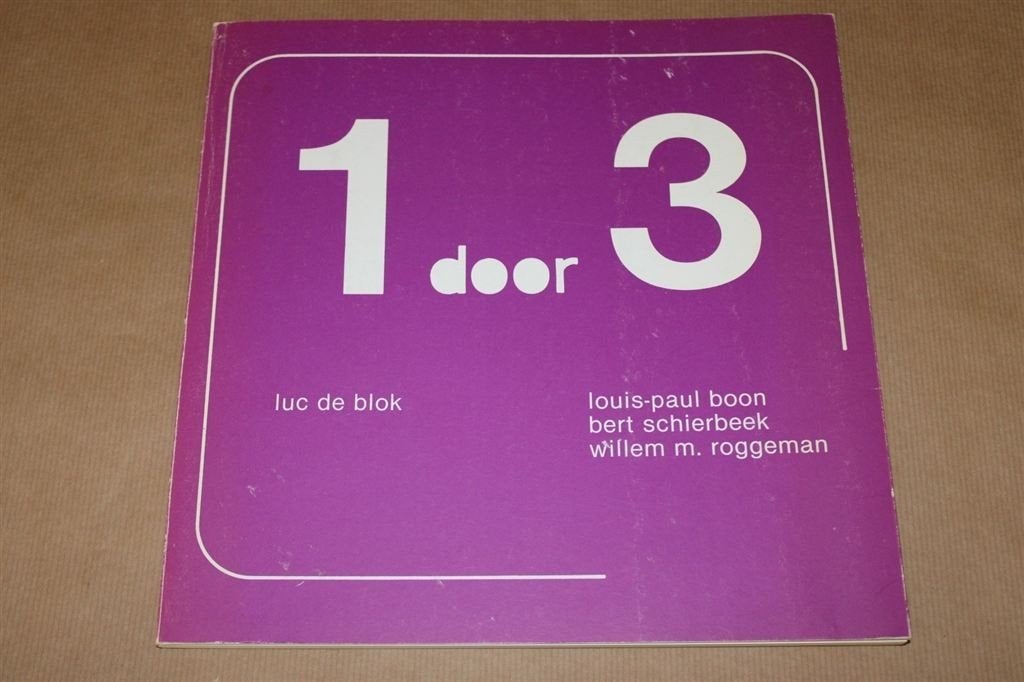 1 door 3 - Luc de Blok - Gesigneerd met opdracht, Ophalen of Verzenden, Gelezen