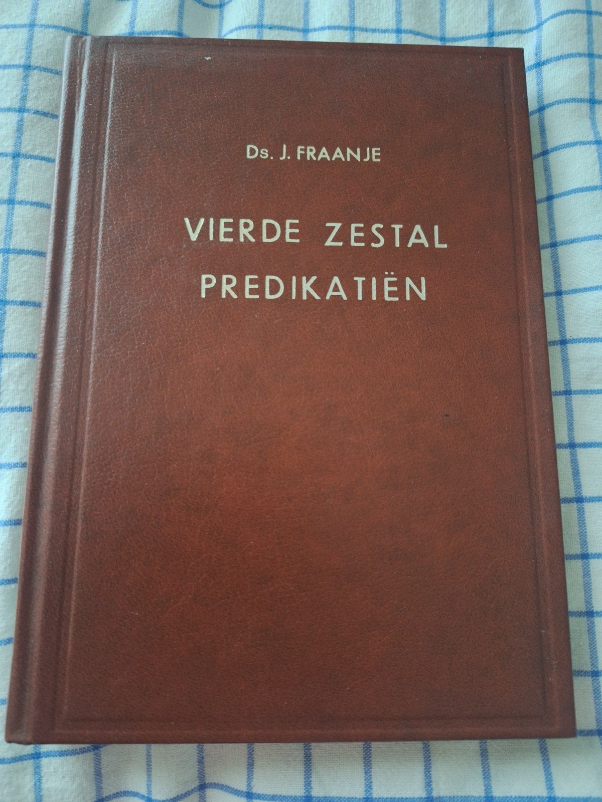 Vierde Zestal Predikatiën - Ds. J. Fraanje (1935), Gelezen, Ds. J. Fraanje, Christendom | Protestants, Ophalen of Verzenden