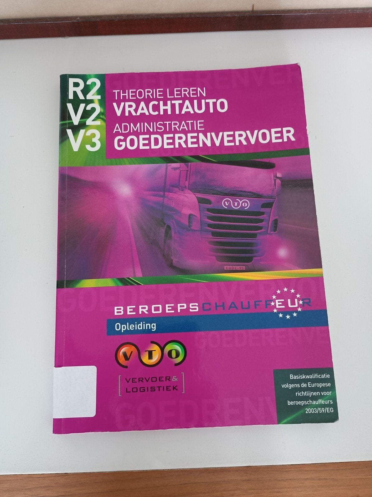 Theorie Leren V2/V3 Administratie Goederenvervoer, Boeken, Verzenden, Gelezen, MBO