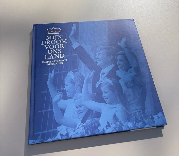 Mijn Droom Voor Ons Land - Inspiratie voor de Koning, Ophalen of Verzenden, Zo goed als nieuw, Nederland, Tijdschrift of Boek