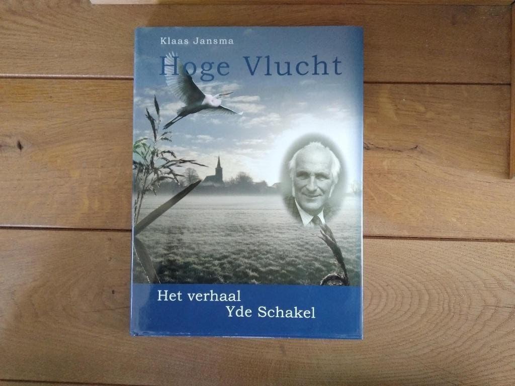 HOGE VLUCHT [Het verhaal Yde Schakel] door Klaas Jansma, Ophalen of Verzenden, Zo goed als nieuw, Klaas Jansma, Overige