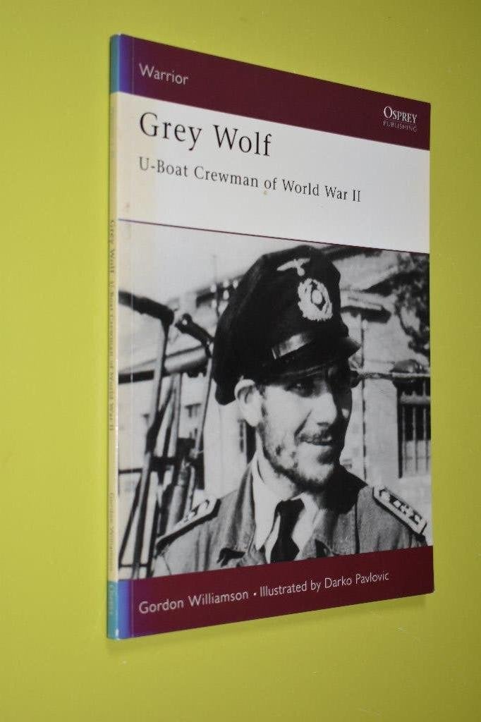 Osprey Grey Wolf-U-Boat -WO II- G. Williamson, Marine, Tweede Wereldoorlog, Gelezen, G. Williamson