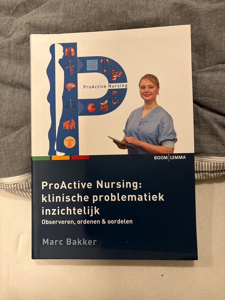 ProActive Nursing: klinische problematiek inzichtelijk, Boeken, Ophalen of Verzenden, Gamma, Zo goed als nieuw, HBO