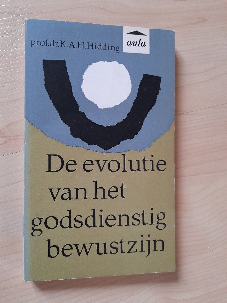 DE EVOLUTIE VAN HET GODSDIENSTIG BEWUSTZIJN Dr KAH Hidding, Ophalen of Verzenden, Gelezen