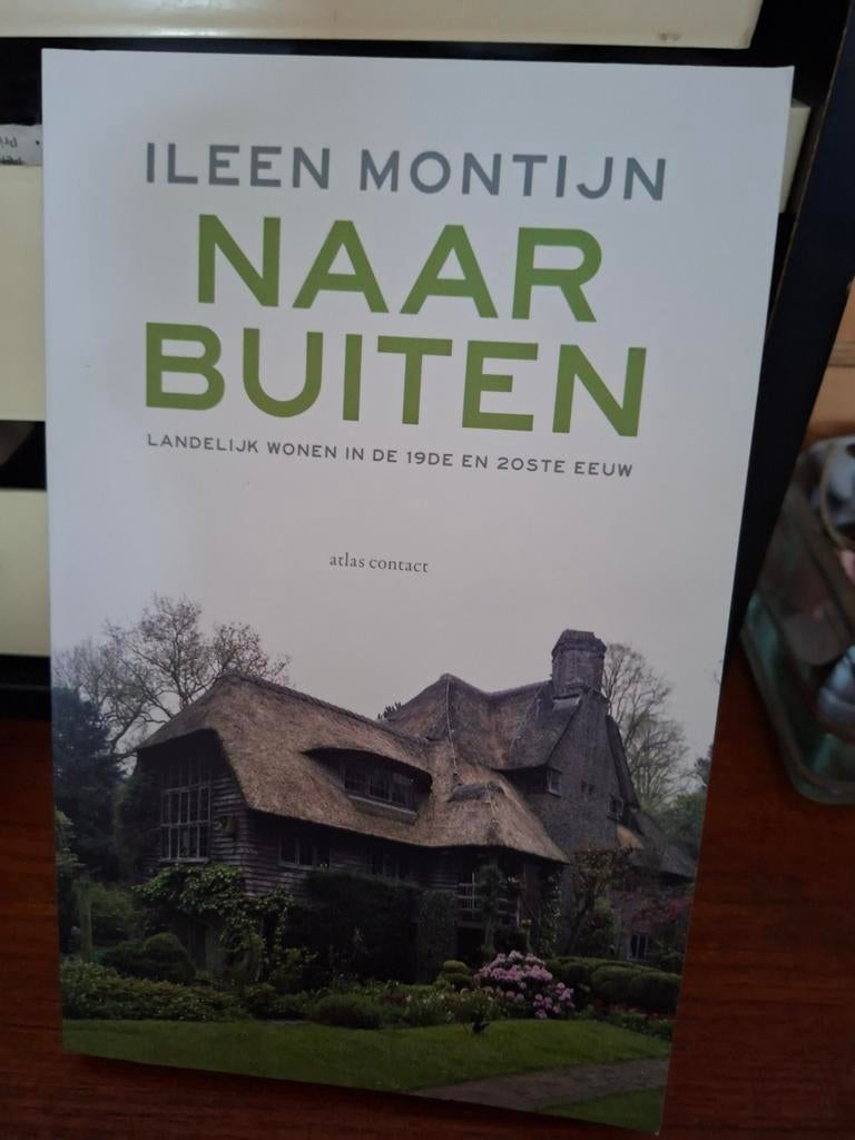 Ileen Montijn - Naar buiten, Verzenden, Zo goed als nieuw, Ileen Montijn
