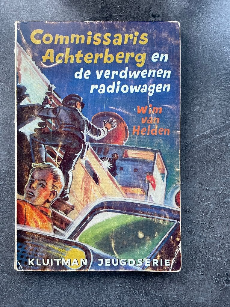 Commissaris Achterberg en de verdwenen radiowagen Wim Helden, Boeken, Kinderboeken | Jeugd | 10 tot 12 jaar, Ophalen, Gelezen