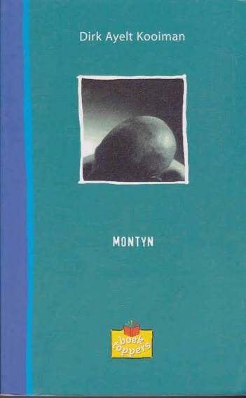 Dirk Ayelt Kooiman: Montyn, Ophalen of Verzenden, Zo goed als nieuw, Dirk Ayelt Kooiman, Nederland