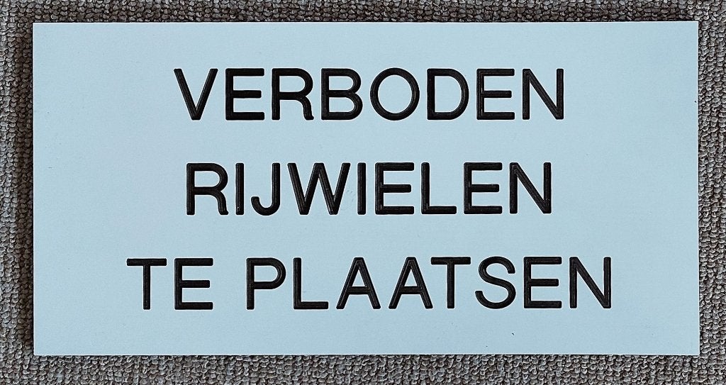 Nieuw Bord : Verboden Rijwielen te plaatsen, Verzamelen, Ophalen of Verzenden, Zo goed als nieuw, Gebruiksvoorwerp