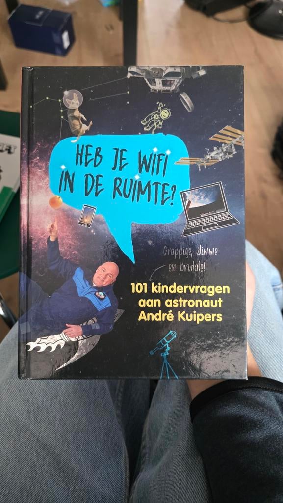 Heb je wifi in de ruimte? André Kuipers, Boeken, Kinderboeken | Jeugd | onder 10 jaar, Ophalen of Verzenden, Zo goed als nieuw
