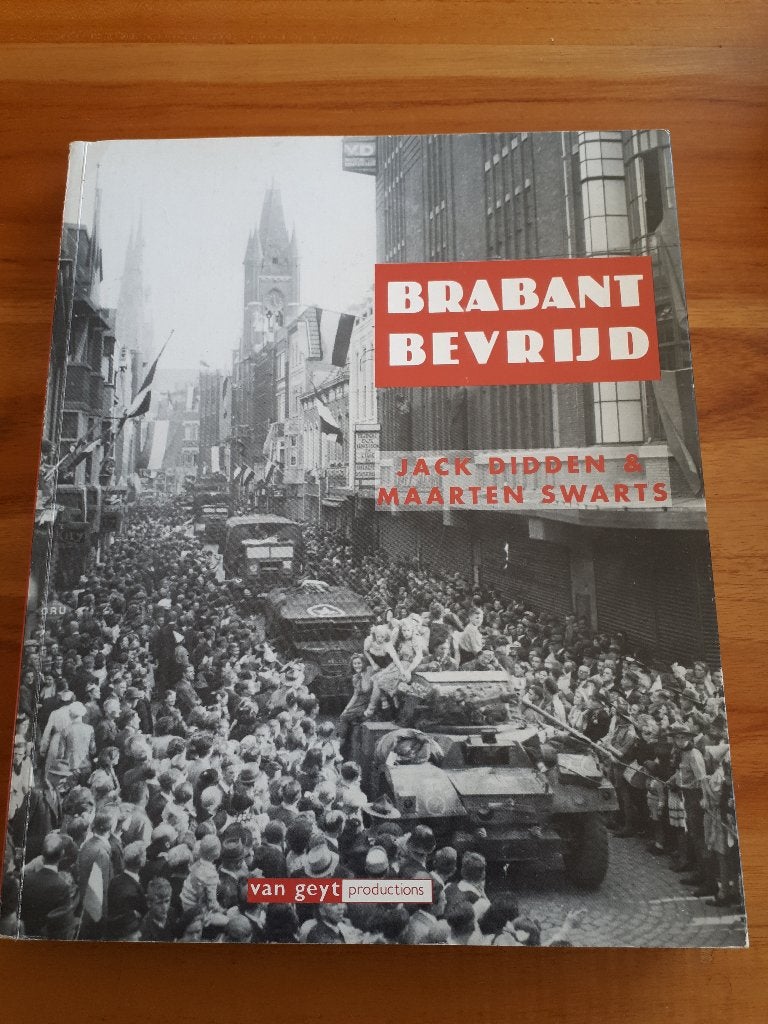Brabant Bevrijd - Jack Didden & Maarten Swarts, Boeken, Ophalen of Verzenden, Algemeen, Jack Didden & Maarten Swarts, Tweede Wereldoorlog
