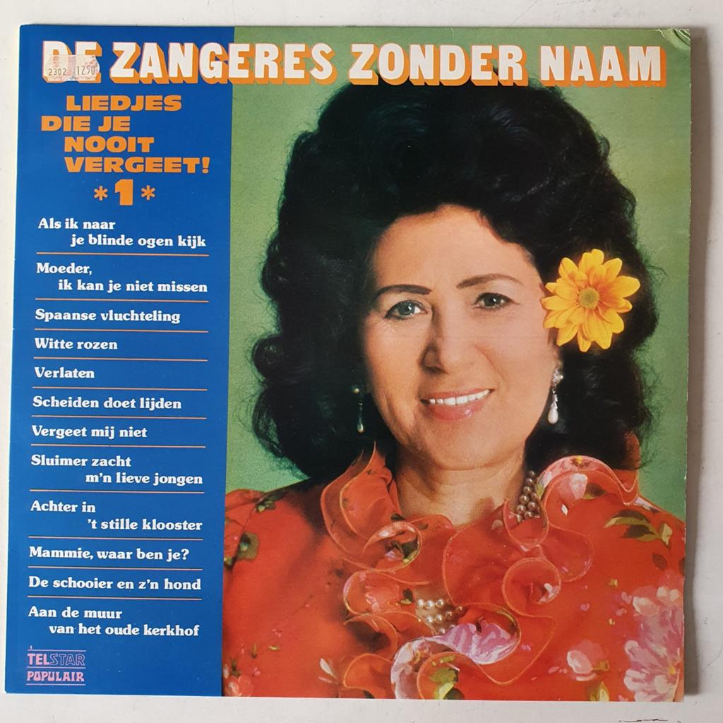 De Zangeres Zonder Naam - Liedjes Die Je Nooit Vergeet! *1*, Ophalen of Verzenden, Gebruikt, Levenslied of Smartlap