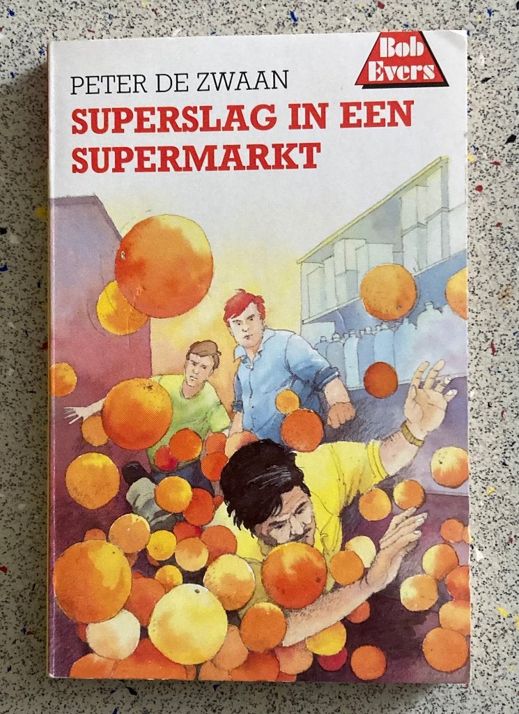 Superslag in een supermarkt Bob Evers 37 de 4e druk, Peter de Zwaan, Verzenden, Zo goed als nieuw, Fictie