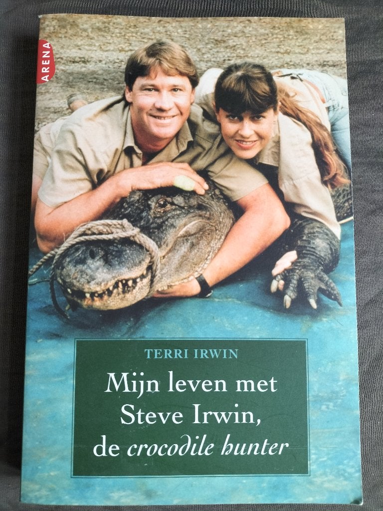 Terri Irwin- Mijn leven met Steve Irwin, de crocodile hunter, Ophalen of Verzenden, Zo goed als nieuw, Terri Irwin