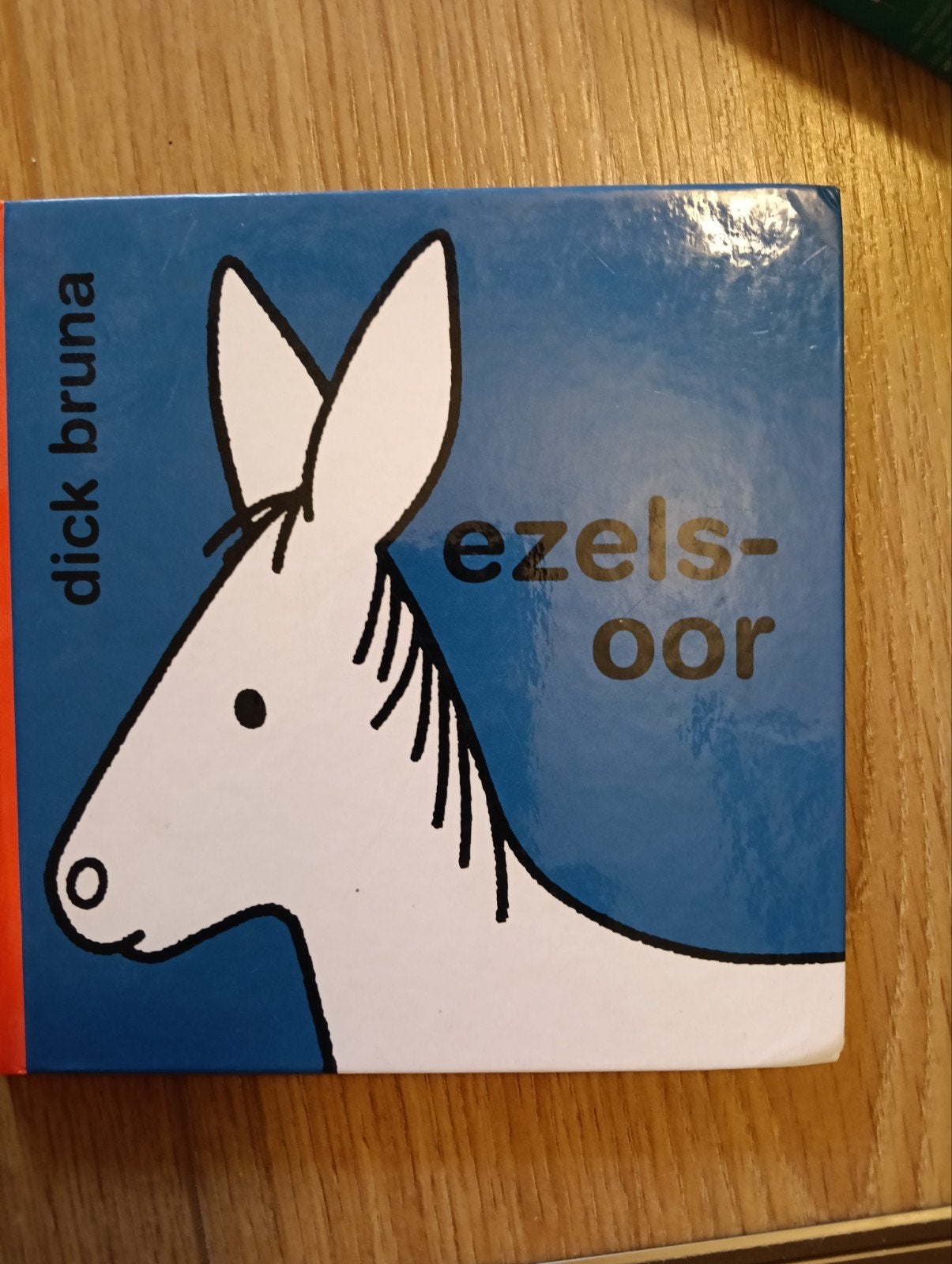 Dick Bruna - Ezelsoor, Ophalen of Verzenden, Zo goed als nieuw, Dick Bruna, Fictie algemeen
