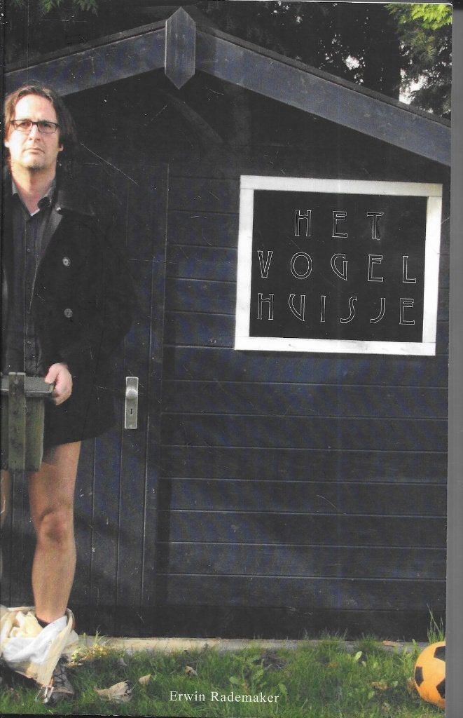 HET VOGELHUISJE DOOR ERWIN RADEMAKER, Boeken, ERWIN RADEMAKER, Overige, Ophalen of Verzenden, Zo goed als nieuw