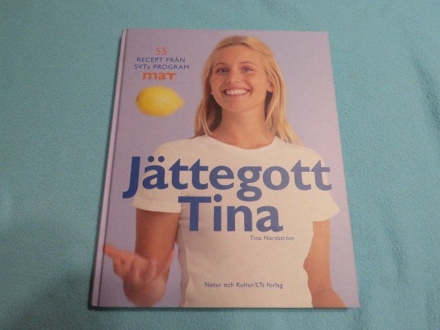 Zweeds: Jättegott Tina, 55 recepten door Tina Nordström, Boeken, Gezond koken, Zo goed als nieuw, Tina Nordström, Europa