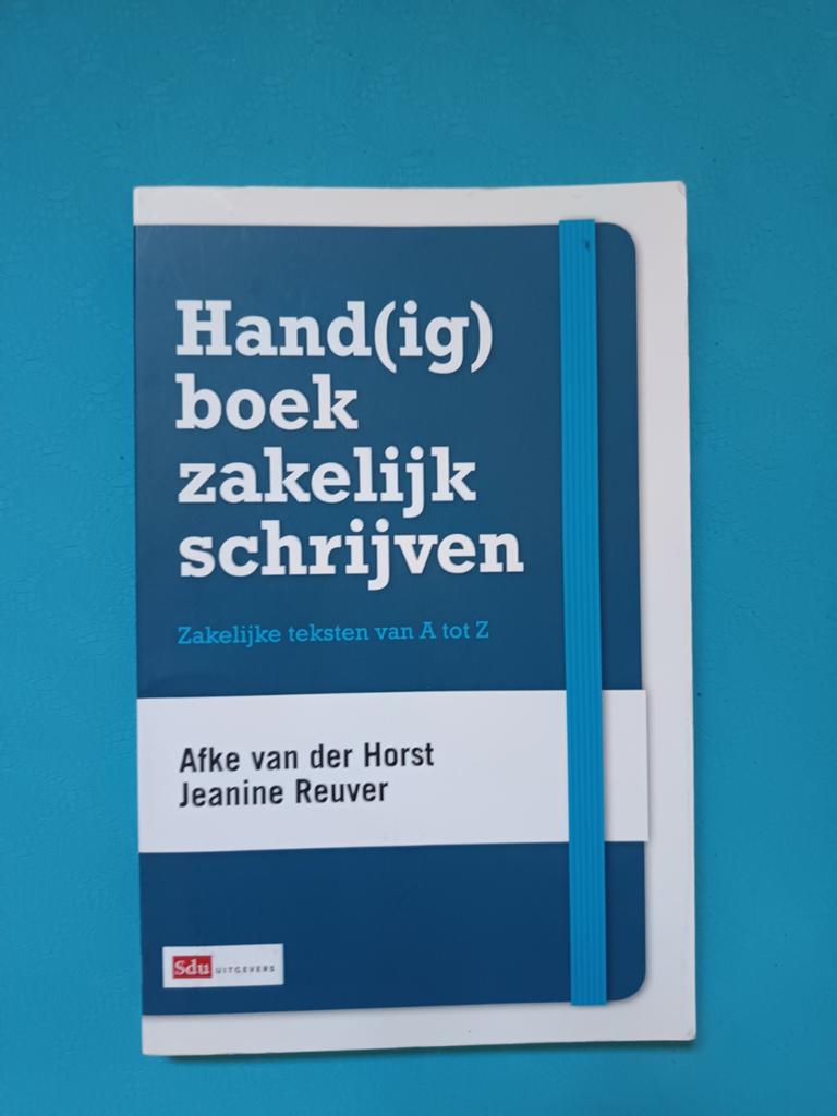 Hand(ig) boek zakelijk schrijven - Afke van der Horst, Boeken, Afke van der Horst, Jeanine Reuver, Zo goed als nieuw, Gamma, HBO