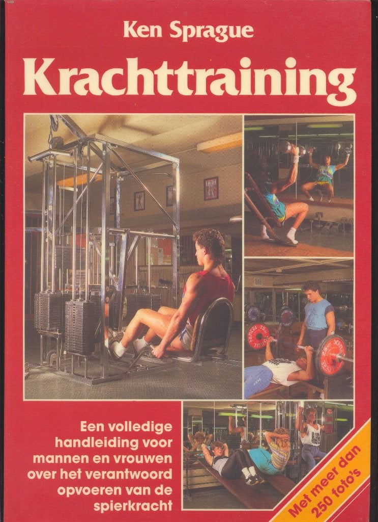 Krachttraining - Ken Sprague, Boeken, Sportboeken, Gelezen, Ken Sprague, Ophalen of Verzenden, Fitness