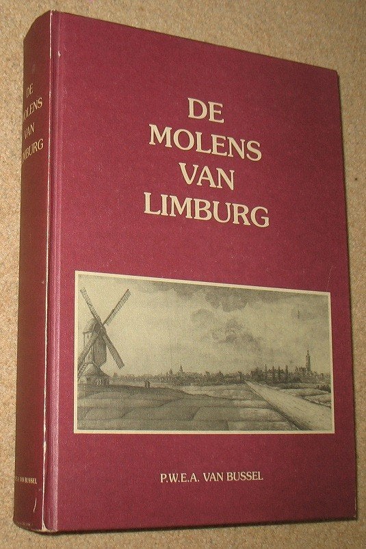 De molens van Limburg; van Bussel;  1991, Ophalen of Verzenden, Gelezen, Overige onderwerpen