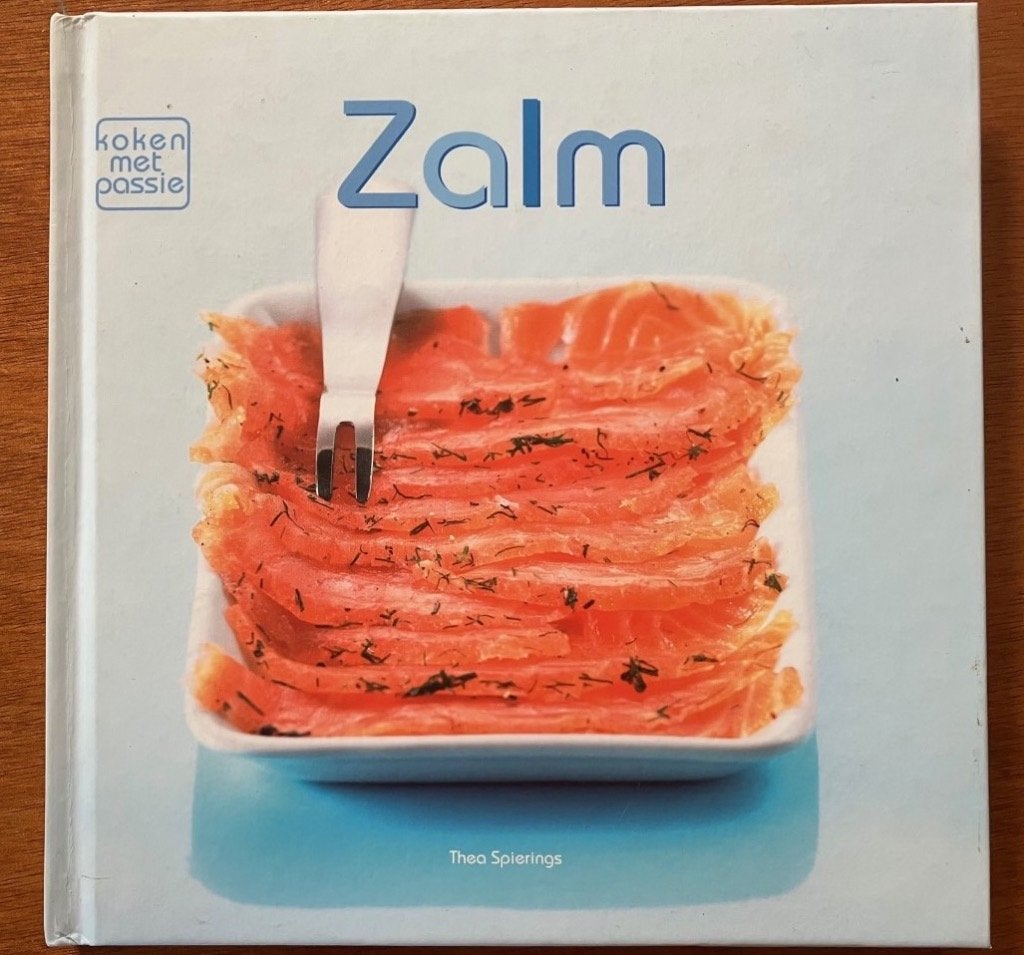 Koken met passie: Zalm - Thea Spierings, Verzenden, Gelezen