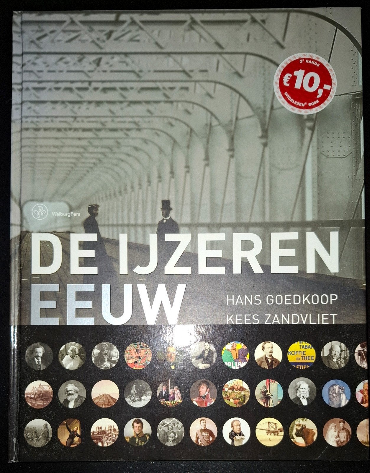 Hans Goedkoop - De IJzeren Eeuw, Ophalen, Zo goed als nieuw, Hans Goedkoop; Kees Zandvliet