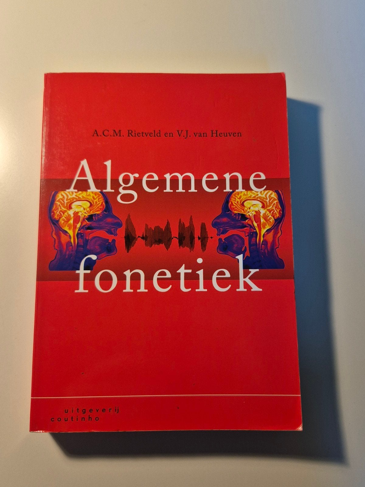 A.C.M. Rietveld - Algemene fonetiek, Gelezen, A.C.M. Rietveld; V.J. van Heuven, Sociale wetenschap, Ophalen of Verzenden