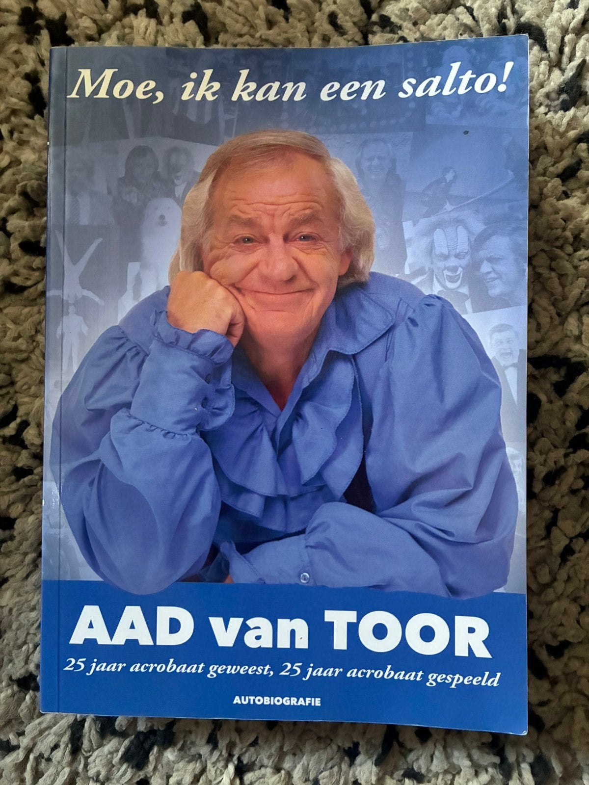 Moe, ik kan een salto! - Aad van Toor - Gesigneerd, Boeken, Ophalen of Verzenden, Gelezen, Film, Tv en Media