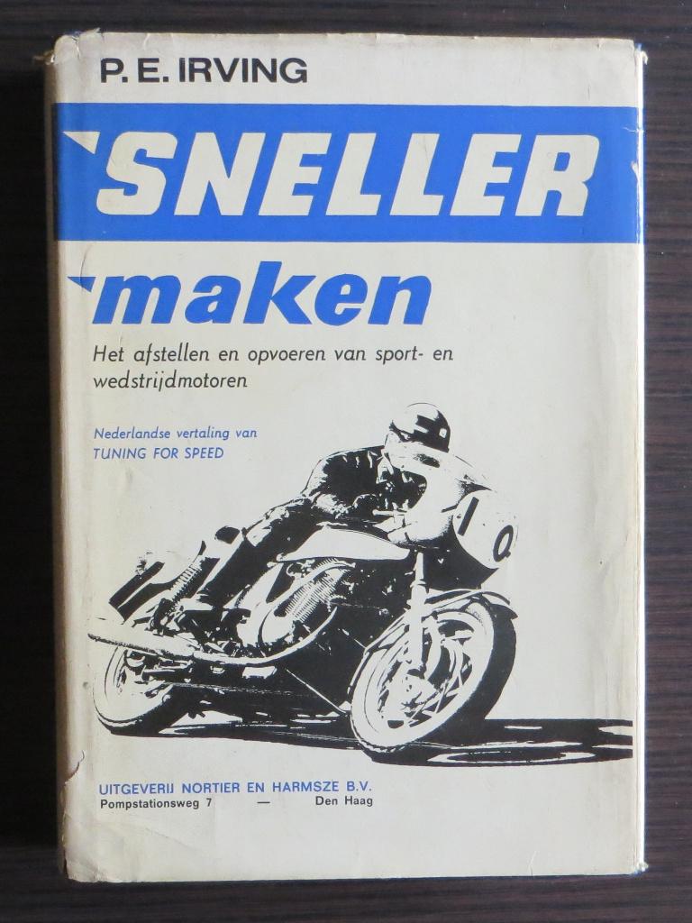 Sneller maken (Phil Irving) - circa 1975 - twee- en viertakt, Verzenden, Gelezen, Algemeen