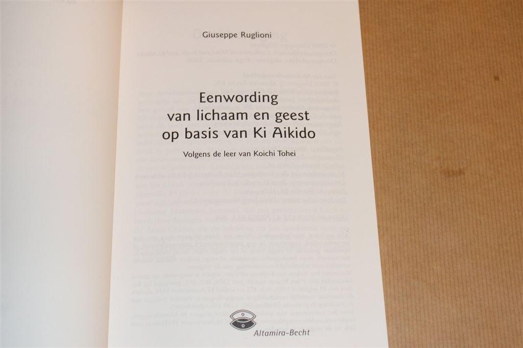 Eenwording van Lichaam en Geest — Ki Aikido, Ophalen of Verzenden, Gelezen, Watersport en Hengelsport