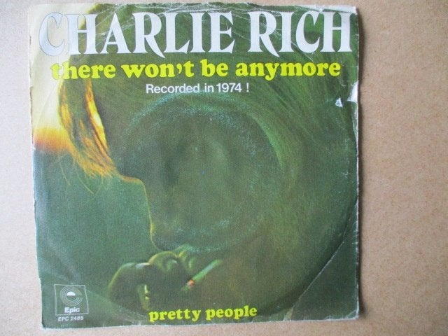 s4214 charlie rich - there won't be anymore, Ophalen, Gebruikt, 7 inch, Overige genres