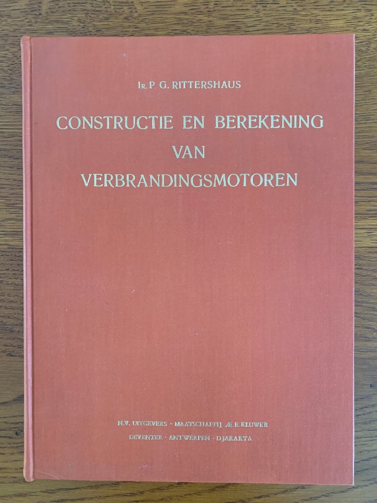 Constructie en berekening van verbrandingsmotoren, Ophalen of Verzenden, Zo goed als nieuw, Ir. P.G. Rittershaus