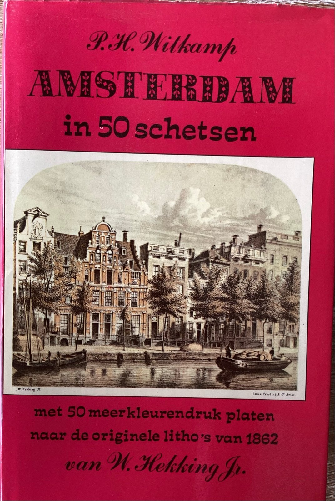 Amsterdam in 50 schetsen - P.H. Witkamp (1862), Ophalen, 19e eeuw, Gelezen