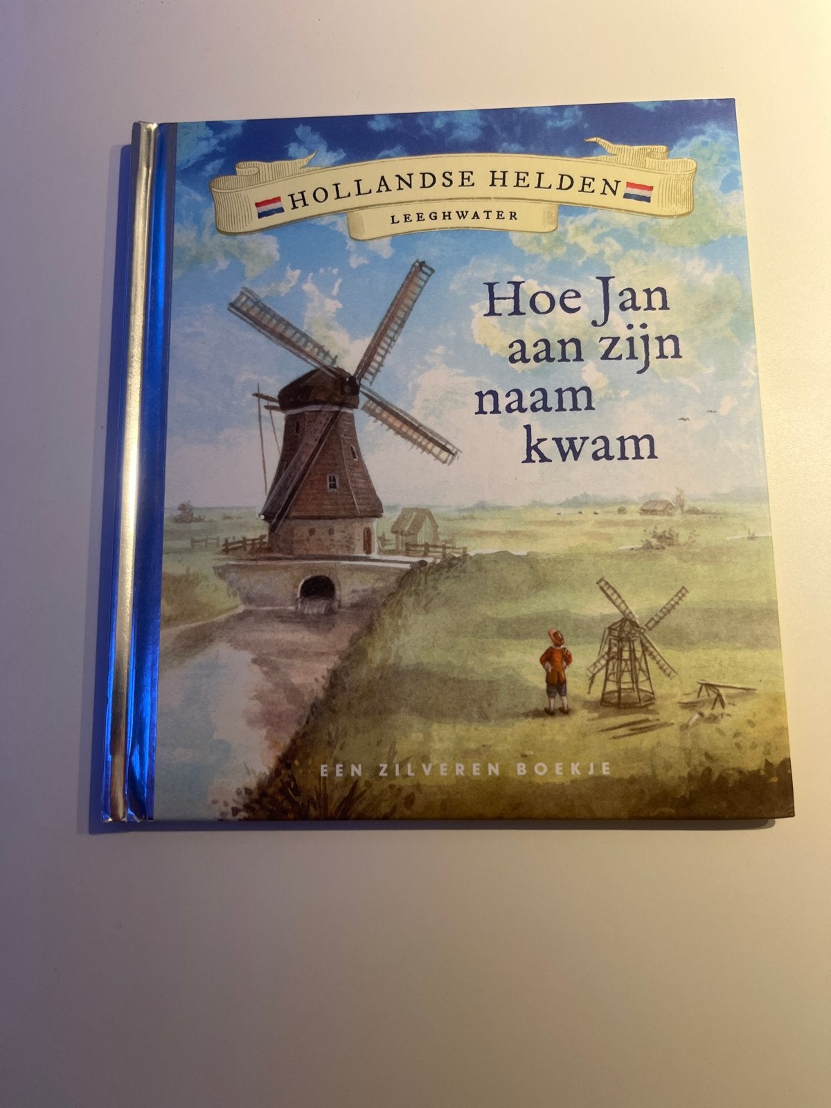 Hollandse Helden: Hoe Jan aan zijn naam kwam, Ophalen of Verzenden, Zo goed als nieuw, Sprookjes