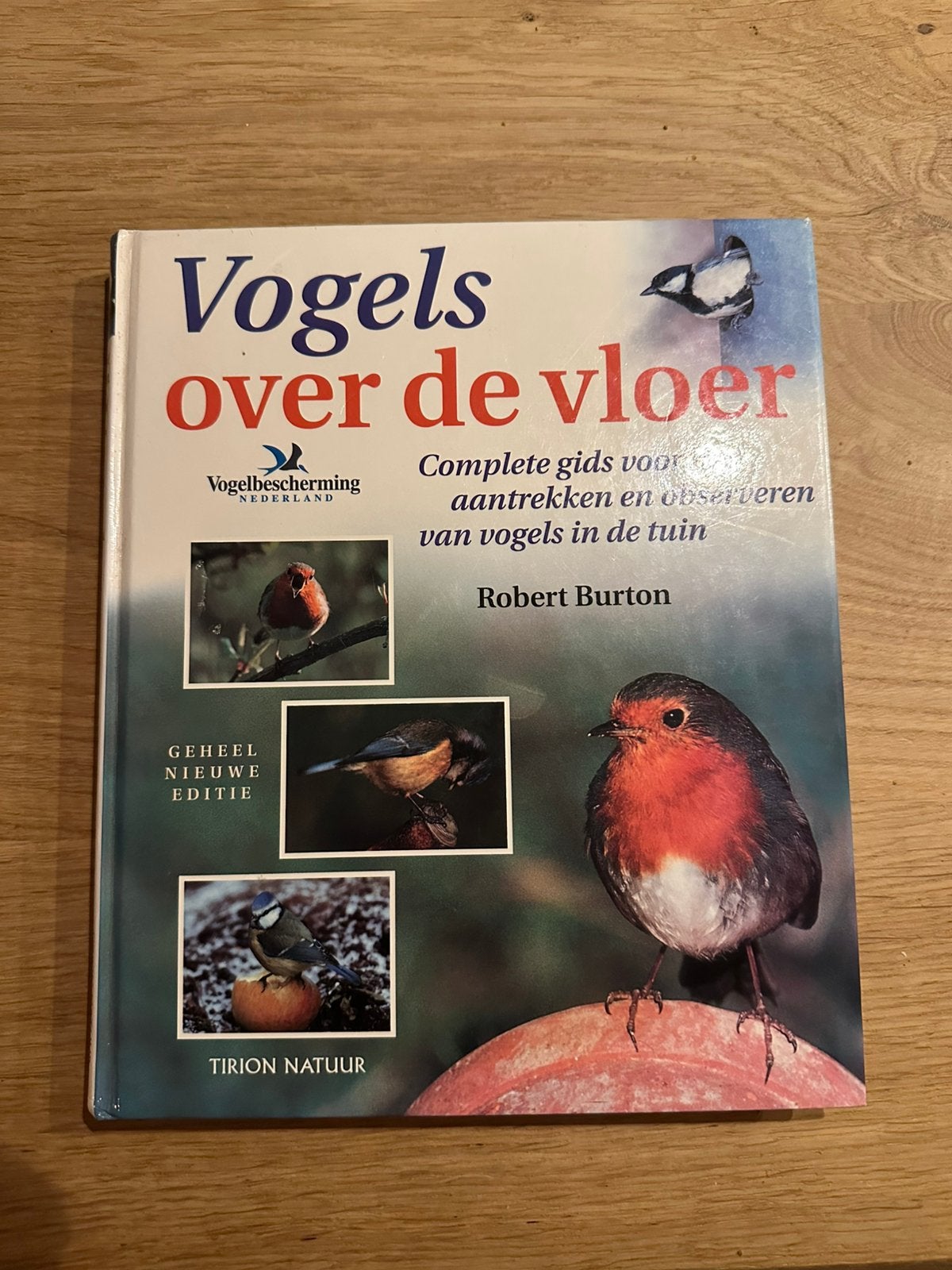 Robert Burton - Vogels over de vloer - Vogelbescherming, Ophalen of Verzenden, Zo goed als nieuw, Robert Burton, Vogels