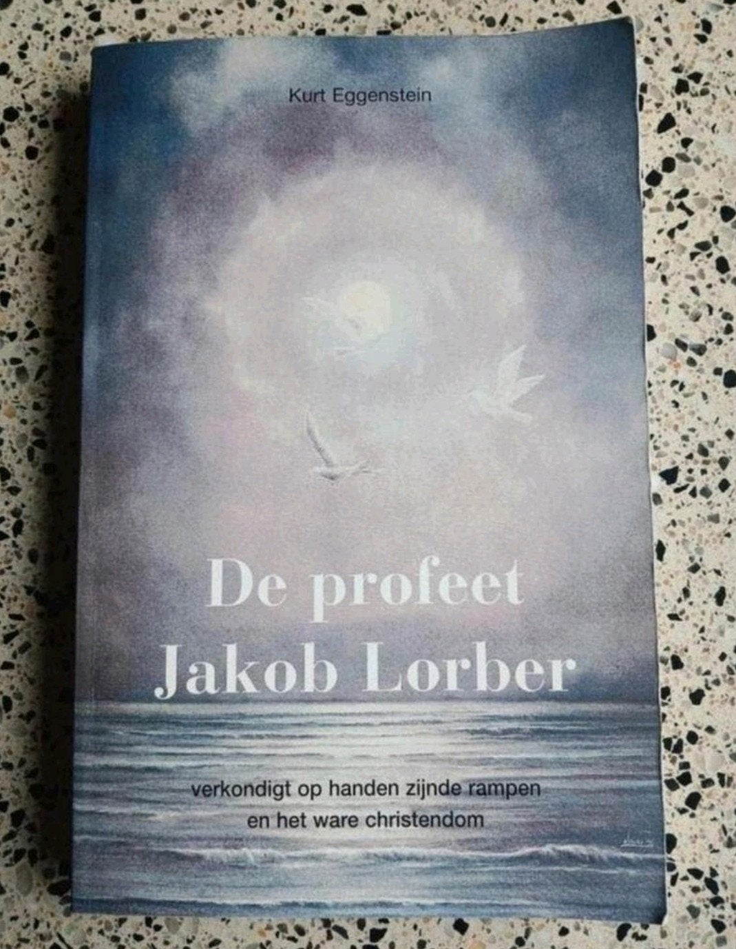 De profeet Jakob Lorber - Kurt Eggenstein ZGAN VASTE PRIJS, Ophalen of Verzenden, Zo goed als nieuw