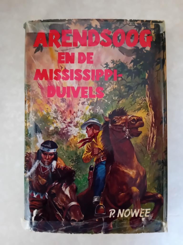 ArendsOog en de Mississippi-Duivels - P. Nowee, Boeken, Ophalen of Verzenden, Gelezen, P. Nowee