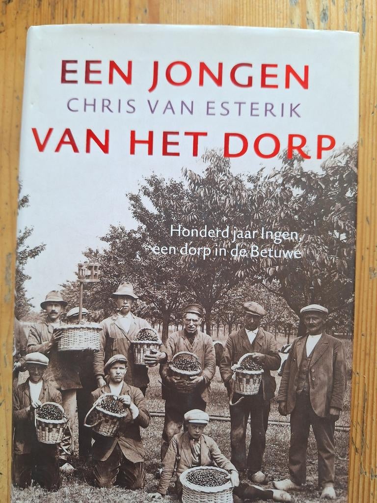 Een Jongen van het Dorp - Chris van Esterik, Ophalen of Verzenden