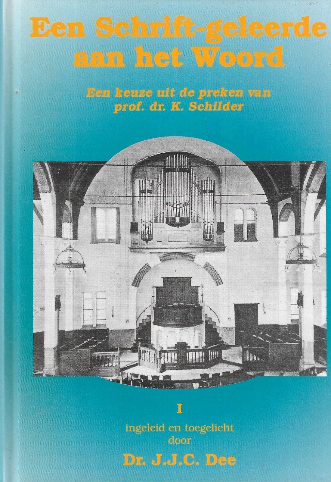 Prof. dr. K. Schilder - Eeen Schrift-geleerde aan het Woord, Ophalen of Verzenden, Zo goed als nieuw, J.J.C. Dee