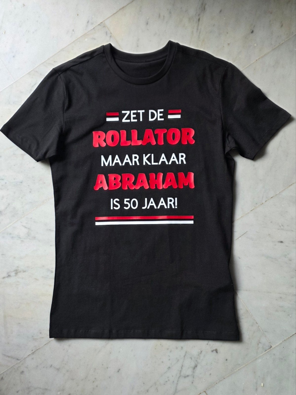 Abraham 50 jaar T-shirt - Zet de rollator maar klaar!, Ophalen of Verzenden, Nieuw, Maat 48/50 (M), Rood