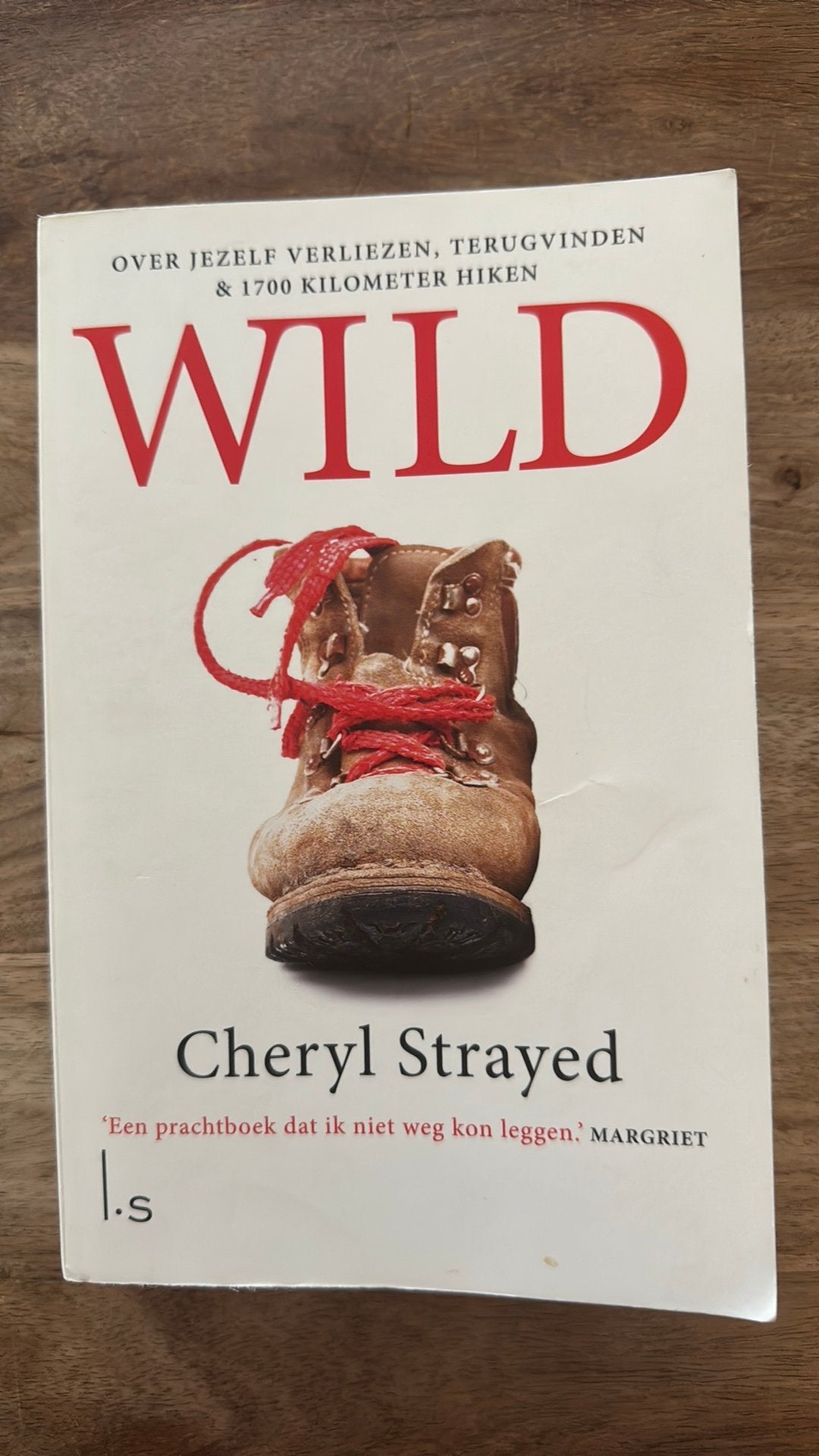 Cheryl Strayed - Wild, Boeken, Ophalen of Verzenden, Zo goed als nieuw, Cheryl Strayed