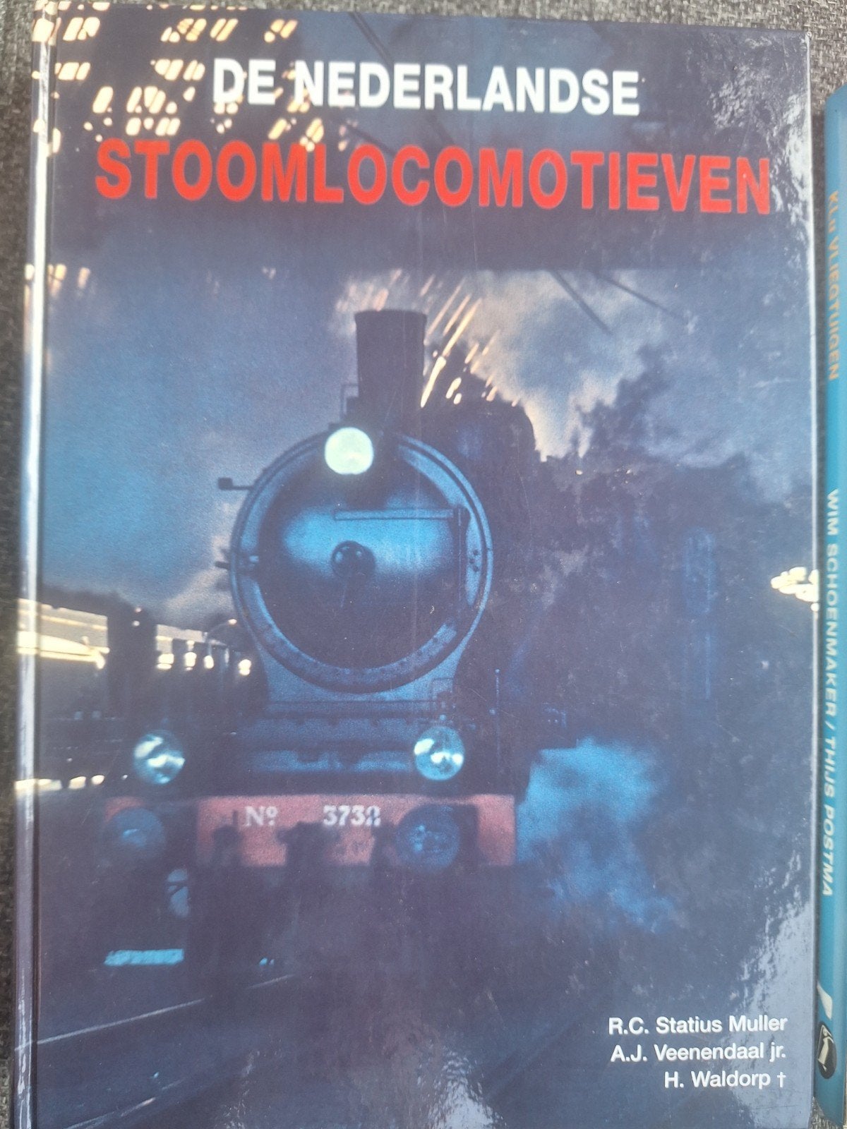 R.C. Statius Muller - De Nederlandse stoomlocomotieven, Verzenden, Nieuw, R.C. Statius Muller; A.J. Veenendaal; H. Waldorp
