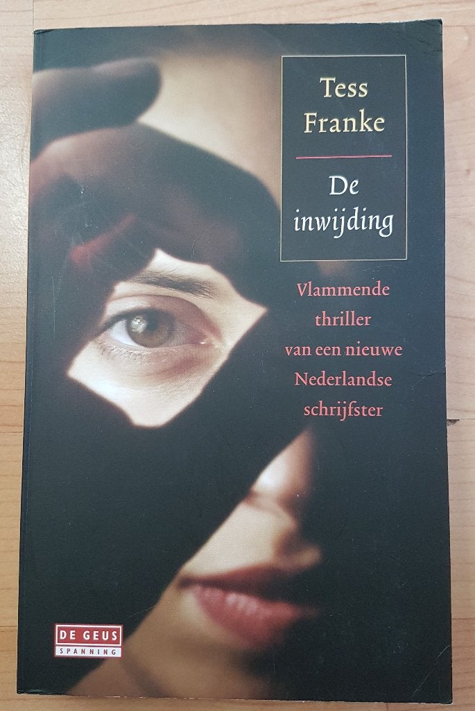 Tess Franke - De inwijding, Ophalen of Verzenden, Gelezen