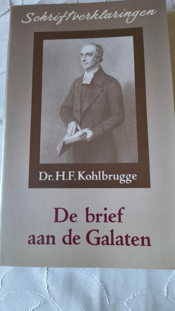 De brief aan de Galaten. Dr HF Kohlbrugge, Boeken, Dr HF Kohlbrugge, Christendom | Protestants, Ophalen of Verzenden, Zo goed als nieuw