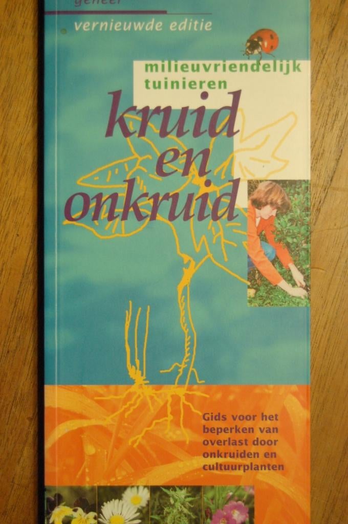 Kruid en onkruid, Boeken, Ophalen of Verzenden, Tuinieren en Tuinplanten