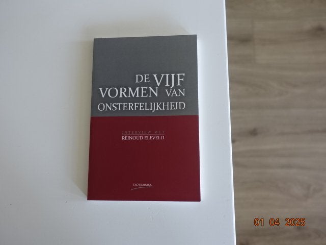 De Vijf Vormen van Onsterfelijkheid....Reinoud Eleveld, Ophalen of Verzenden, Zo goed als nieuw, Overige onderwerpen, Achtergrond en Informatie