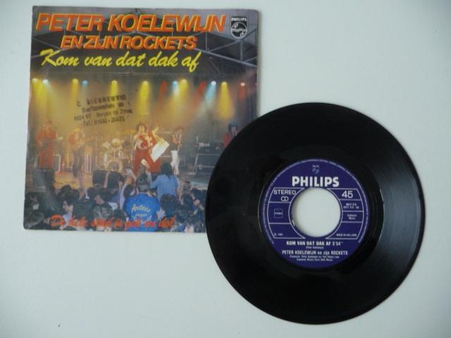single PETER KOELEWIJN - KOM VAN DAT DAK AF - Philips Rec., Cd's en Dvd's, Vinyl Singles, Gebruikt, 7 inch, Ophalen of Verzenden
