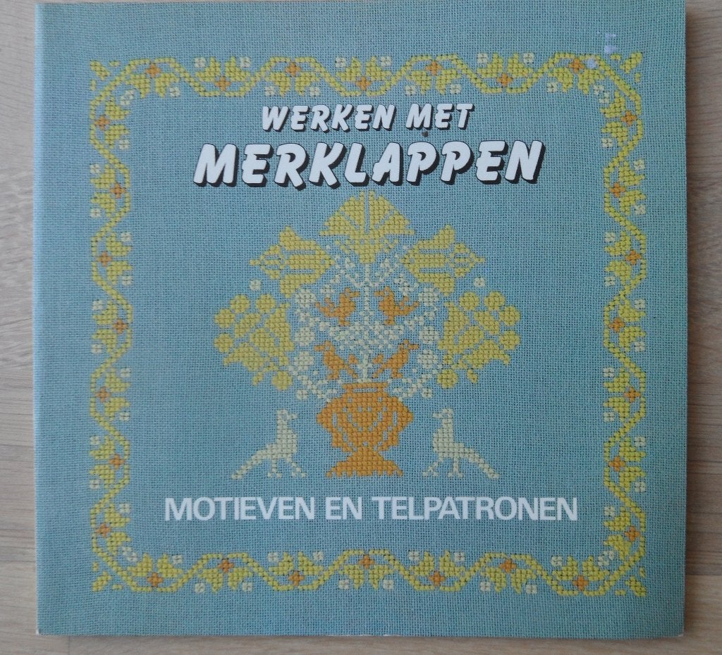 Werken met Merklappen motieven en telpstronen zie, Ophalen of Verzenden, Nieuw, Handborduren, Overige typen