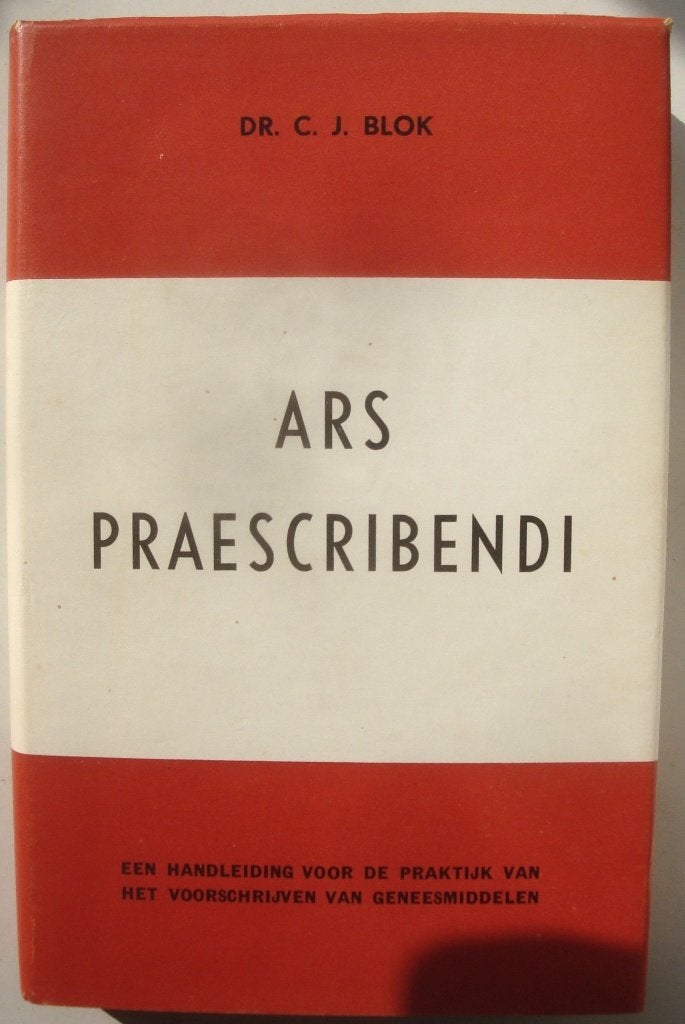 Dr. C.J. Blok Ars Praescribendi voor den Medicus Handleiding, Ophalen of Verzenden, Zo goed als nieuw, Natuurwetenschap, Dr. C.J. Blok